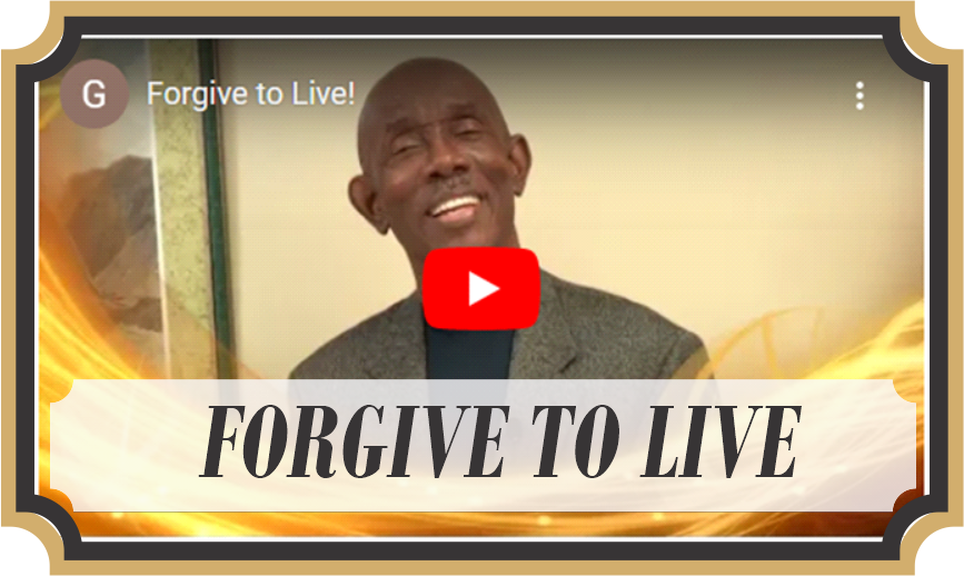 Forgive to Live