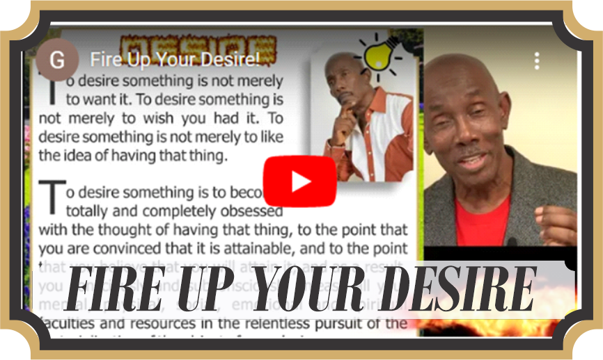 Fire Up Your Desire
