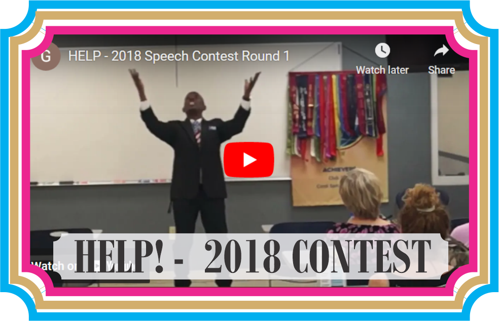 CONTEST: "HELP!" - 2018 Speech Contest Club Winner